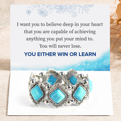 You Either Win Or Learn Turquoise Bracelet