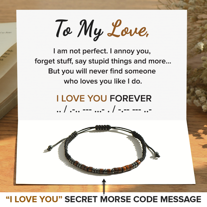 To My Love, I Love You Forever Morse Bracelet