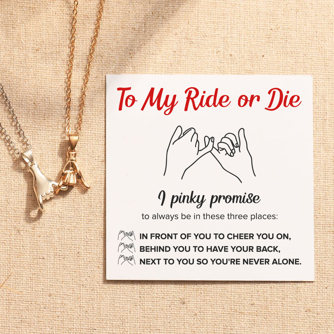 To My Ride or Die Pinky Promise Necklace