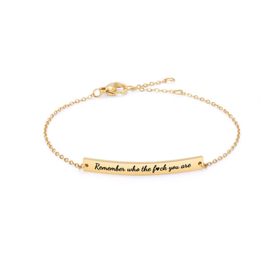 Remember Who The F❤️ck You Are Motivational Bracelet