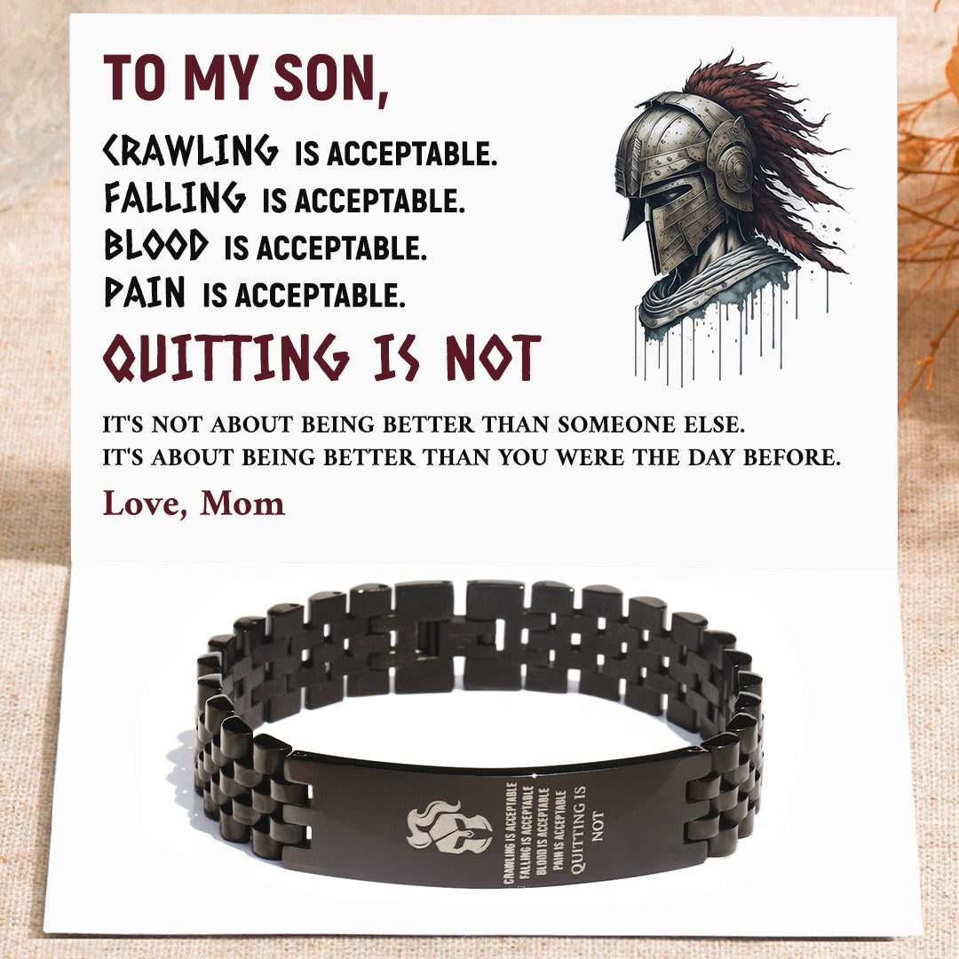 To My Son, Quitting is Not Acceptable Spartan Bracelet