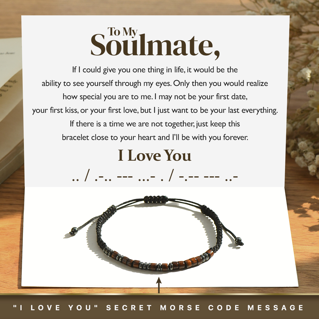 To My Soulmate, I'll Be With You Forever Morse Code Bracelet