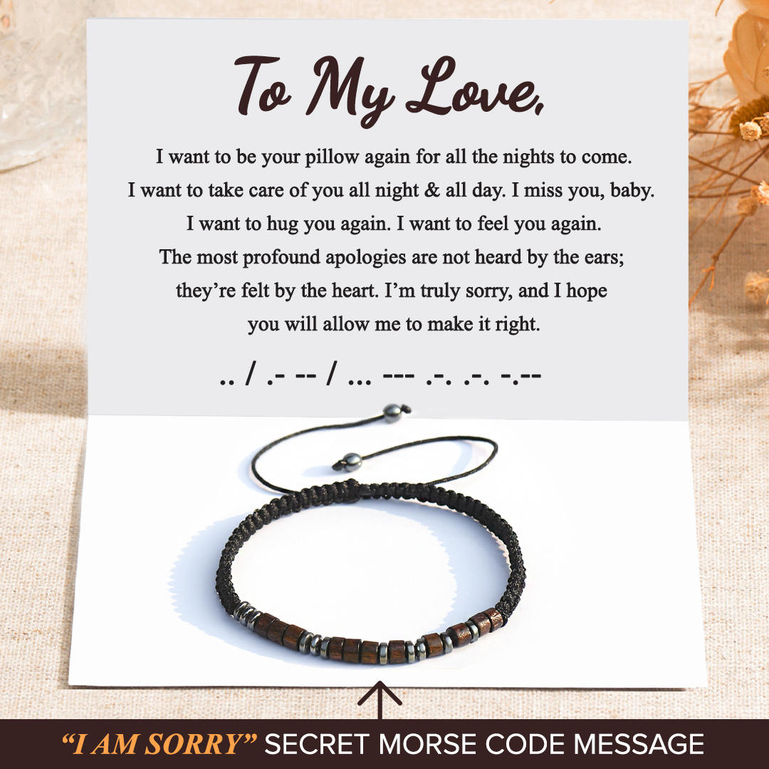 To My Love, I’m Sorry Morse Code Bracelet