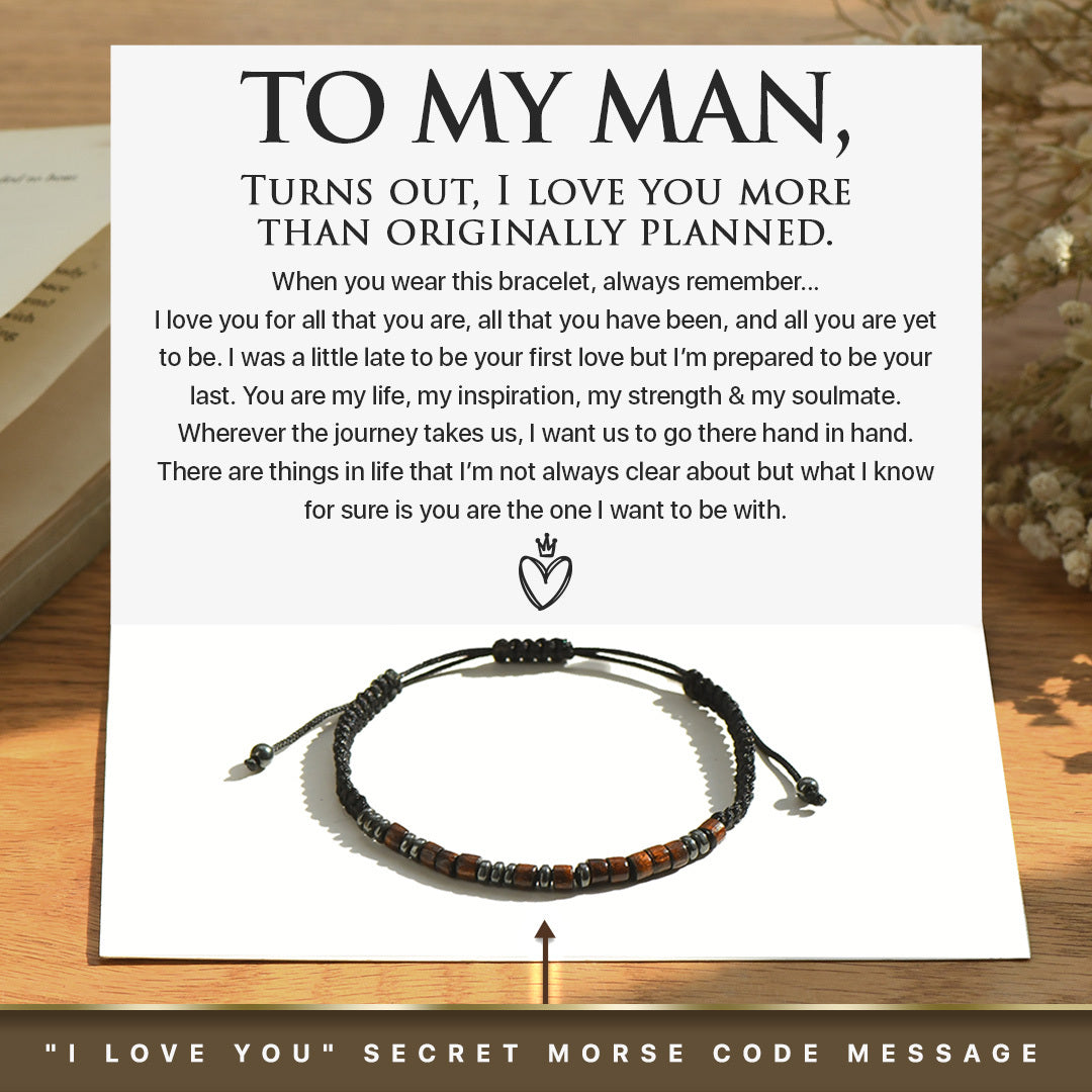 To My Man, I Love You More Than Originally Planned Morse Code Bracelet