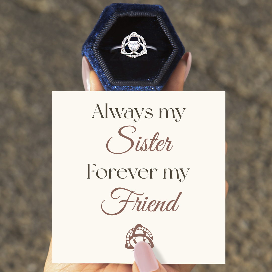 To My Sister, Forever My Friend Celtic Knot Ring