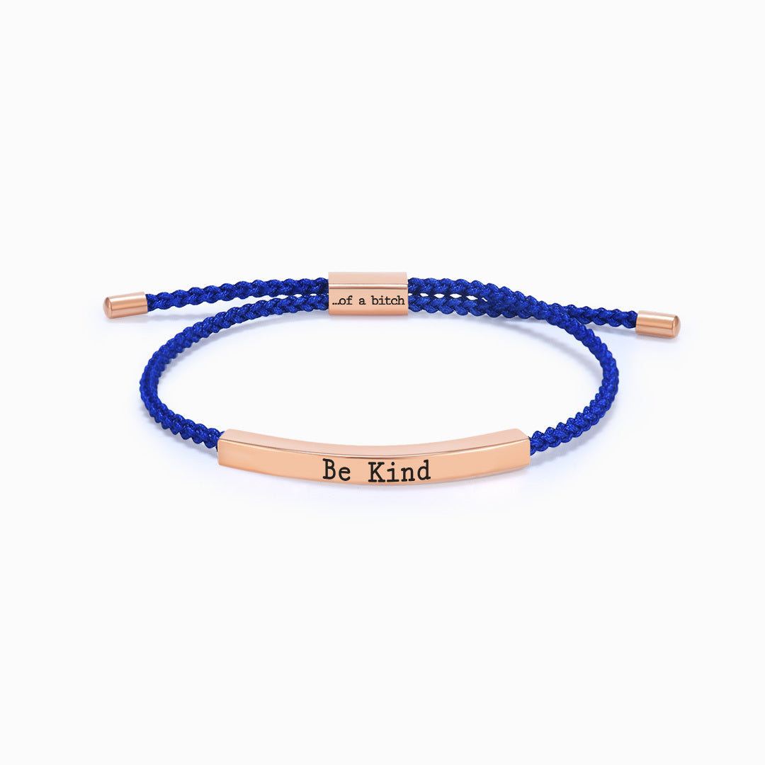 Be Kind of a B🖤tch Motivations-Tube-Armband