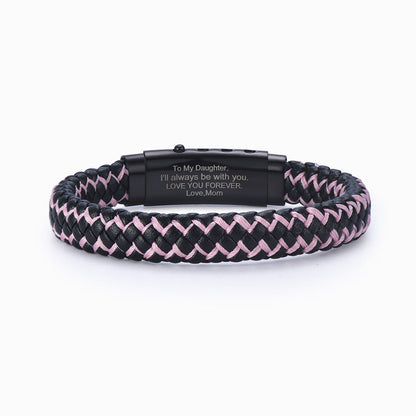 To My Daughter, Love You Forever Two-toned Leather Braided Bracelet