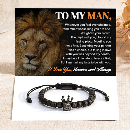 To My Man, Straighten Your Crown Bracelet