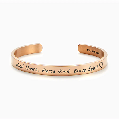 Kind Heart Fierce Mind Brave Spirit Personalizable Cuff Bracelet